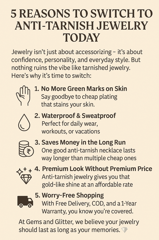 5 Reasons to Switch to Anti-Tarnish Jewelry Today Gems and Glitter